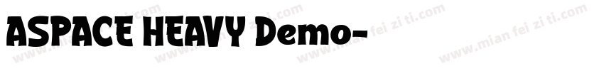 ASPACE HEAVY Demo字体转换